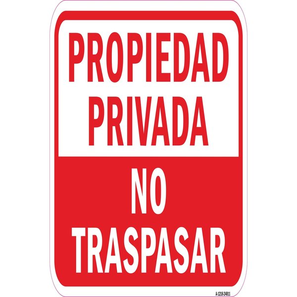 Signmission Propiedad Privada No Traspasar, Heavy-Gauge Aluminum, 12" H, A-1218-24811 A-1218-24811